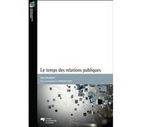 Le temps des relations publiques Guy Versailles (Auteur)