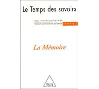 Le Temps Des Savoirs N° 6 - La Mémoire