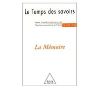 Le Temps Des Savoirs N° 6 - La Mémoire