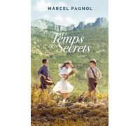 Le temps des secrets Collection Fortunio - Marcel Pagnol - Grasset - broché - Roman