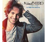 Mickael Miro - Le Temps des Sourires [Import]