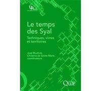 Le temps des Syal José Muchnik (Auteur), Christine de Sainte Marie (Auteur)
