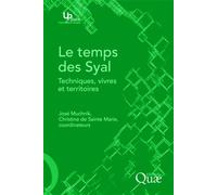 Le temps des Syal Techniques, vivres et territoires - José Muchnik - Quae - broché - Etude