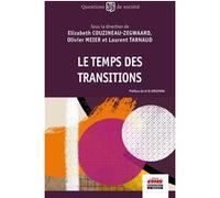 Le temps des transitions Elizabeth Couzineau-Zegwaard (Auteur), Olivier Meier (Auteur), Laurent Tarnaud (Auteur)