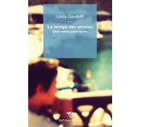 Le temps des utopies: Une rente pour la vie