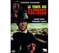 Le Temps Des Vautours