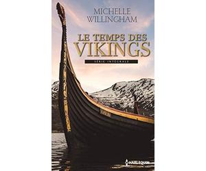 Le temps des Vikings: L'orgueil d'un Viking - L'amant des mers du nord