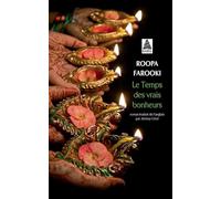 Le Temps Des Vrais Bonheurs