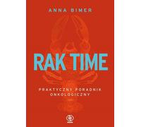 Le temps du cancer Guide pratique d'oncologie - Anna Bimer (Buch auf Polnisch)