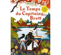 Le Temps du Capitaine Brett Blexbolex (Auteur)