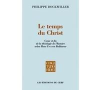 Le temps du Christ Philippe Dockwiller (Auteur)