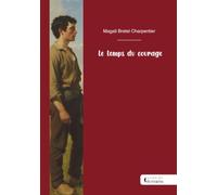 Le temps du courage