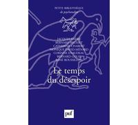 Le temps du désespoir - Jacques André - Puf - broché - Essai