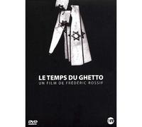 Le Temps Du Ghetto