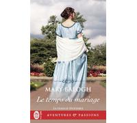 Le temps du mariage La famille Huxtable - Mary Balogh - J'ai Lu - Poche - Roman