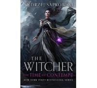 Le temps du mépris : Édition cartonnée de collection (Sapkowski Andrzej)