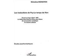 Micheline Weinstein – Les Traductions de Psy : Le Temps du Non – Broché – L'Harmattan