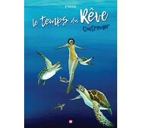 Le Temps du Reve 2 - Outremer