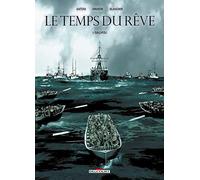Le Temps du rêve T01: Gallipoli