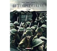 Le Temps du rêve T02: Fromelles
