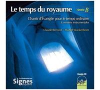 Le Temps Du Royaume Année B