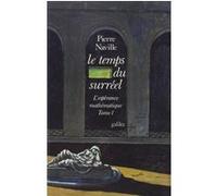 L'Espérance mathématique, tome 1 : Le Temps du surréel
