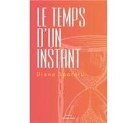 Le temps d'un instant Diana Spataru (Auteur)