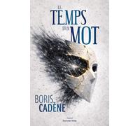Le temps d'un mot
