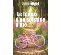 Le temps d'un solstice d'été