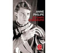 Le Temps d'un soupir Anne Philipe (Auteur)