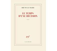 Le temps d'une décision