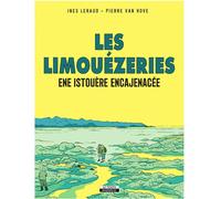 Le Temps Éditeur Les Limouézeries Ene Istouère Encajenacée