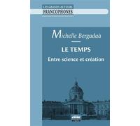 Le temps entre science et création - Michelle Bergadaà - Ems Management Et Societes - broché - Etude