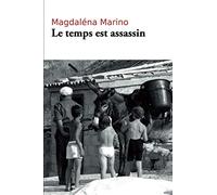 Le temps est assassin