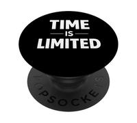 Le Temps est limité Identité de l'état d'esprit de priorité personnelle PopSockets PopGrip Adhésif