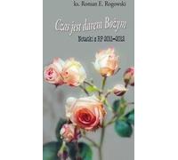 Le temps est un don de Dieu. Notes du RP 2011-2012