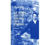 Le temps est un faucon qui plonge