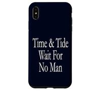 Le temps et la marée n'attendent personne Coque pour iPhone XS Max