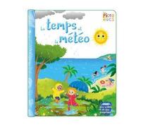 Le temps et la météo - Rafaella Cosco - Piccolia - cartonné - Document jeunesse