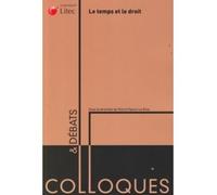Le temps et le droit - COLLECTIF LITEC - LexisNexis - broché - Etude