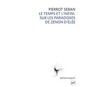 Le temps et l'infini. Sur les paradoxes de Zénon