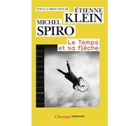 Le Temps et sa flèche