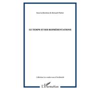 Le temps et ses représentations - Roger Balian - L'harmattan - broché - Scolaire / Universitaire