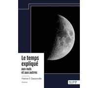 Le temps expliqué aux nuls et aux autres