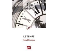 Le temps - Hervé Barreau - Que Sais-Je - Poche - Essai
