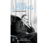 Le temps mord - Doris Lessing - J'ai Lu - Poche - Roman