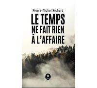 Le temps ne fait rien à l'affaire