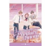 Le Temps n'efface jamais le premier amour T01