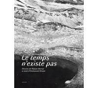 Le Temps N'existe Pas