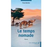 Le temps nomade Yves Bocher (Auteur)